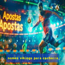 nomes vikings para cachorro